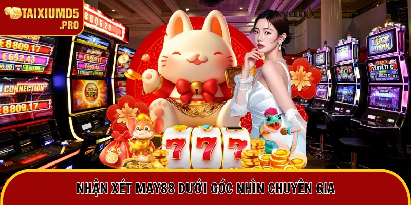 Nhà Cái May88 - Thương Hiệu Cá Cược Sáng Giá Đến Từ Nauy 3 Nhận xét May88 dưới góc nhìn chuyên gia